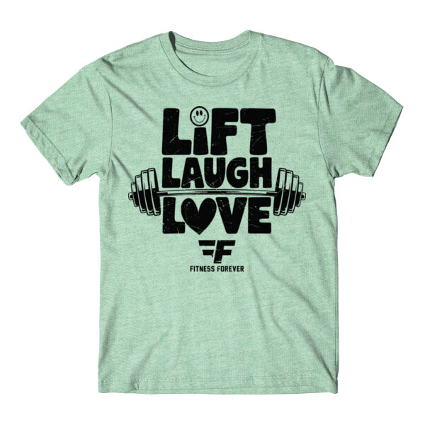 LIFT LAUGH LOVE - T-SHIRT - $TG521F$ Thumbnail